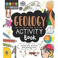 STEM Starters for Kids Geology Activity Book: Packed with Activities and Geology Facts
