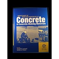 Significance of Tests and Properties of Concrete and Concrete-Making Materials Significance of Tests and Properties of Concrete and Concrete-Making Materials Hardcover Paperback