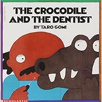 The Crocodile and the Dentist The Crocodile and the Dentist Paperback Kindle Hardcover Audio, Cassette