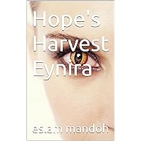 Hope's Harvest Eynira