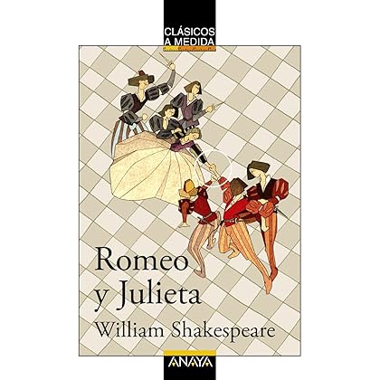 Romeo y Julieta (Clásicos a medida/ Measure Classics) (Spanish Edition)