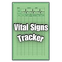 Vital Signs Tracker: Personal Health Record Keeper for Heart Rate, Blood Pressure, Respiratory Rate, Temperature Vital Signs Tracker: Personal Health Record Keeper for Heart Rate, Blood Pressure, Respiratory Rate, Temperature Paperback