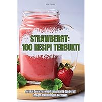 Strawberry 100 Resipi Terbukti (Malay Edition)