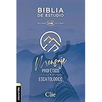 Reina Valera Revisada Biblia de Estudio del Mensaje Profético y Escatológico, Tapa Rústica, Interior a Dos Colores (Spanish Edition)