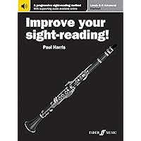 Improve Your Sight-Reading! Clarinet, Levels 6-8 (Advanced): A Progressive Sight-Reading Method, Book & Online Audio (Faber Edition: Improve Your Sight-Reading)