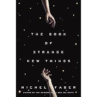 The Book of Strange New Things: A Novel The Book of Strange New Things: A Novel Audible Audiobook Paperback Kindle Hardcover Audio CD