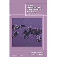 Global Governance and Social Democracy: Between Neoliberal and Authoritarian Capitalism