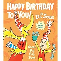 Happy Birthday to You! Great Big Flap Book Happy Birthday to You! Great Big Flap Book Board book