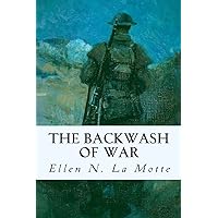 The Backwash of War The Backwash of War Paperback Kindle Hardcover