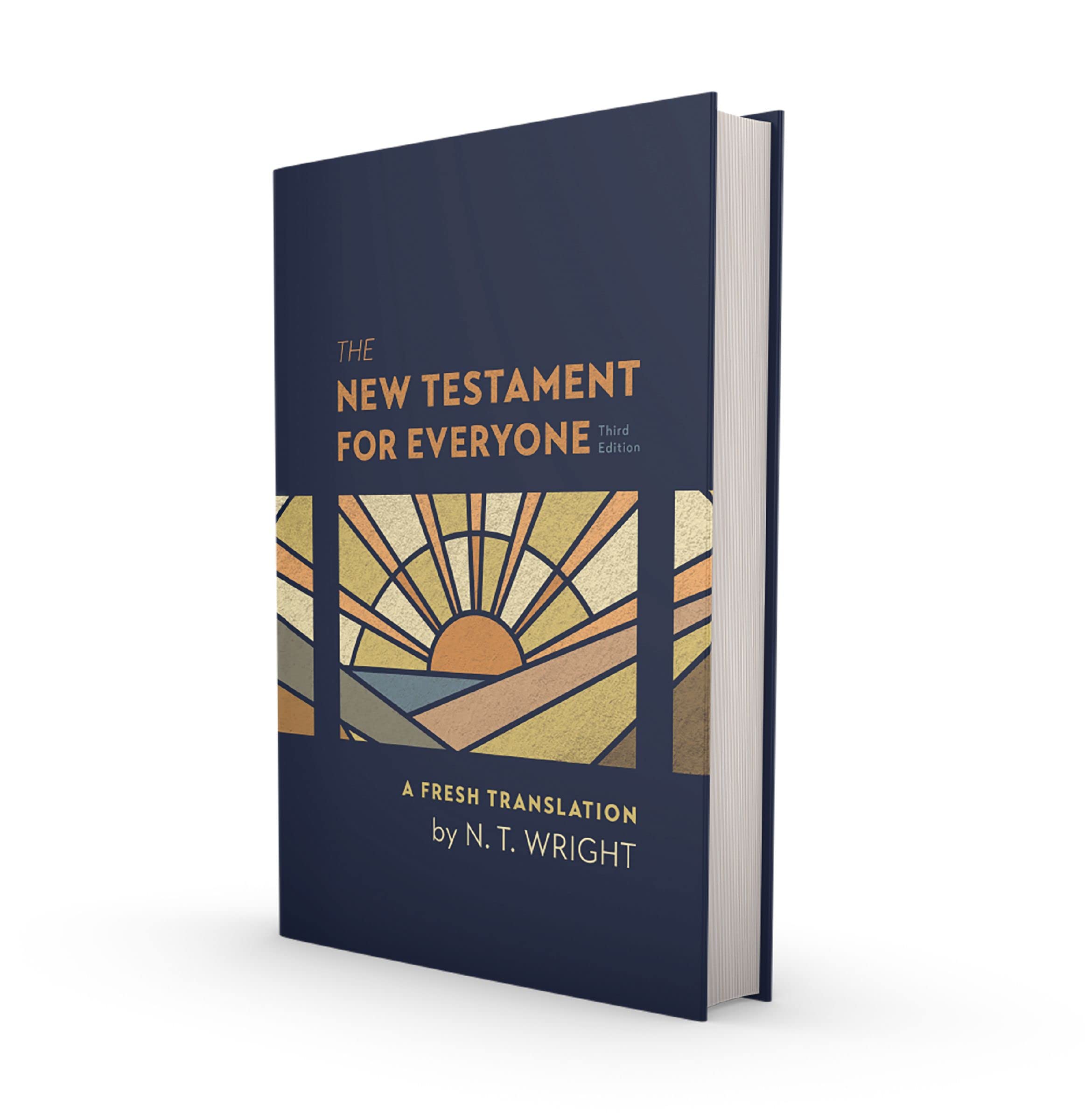 The New Testament for Everyone, Third Edition, Hardcover: A Fresh Translation