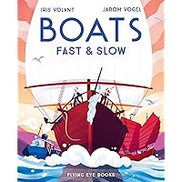 Boats: Fast & Slow Boats: Fast & Slow Hardcover