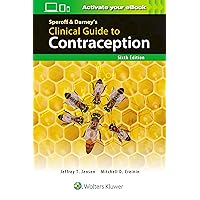 Speroff & Darney’s Clinical Guide to Contraception Speroff & Darney’s Clinical Guide to Contraception Paperback Kindle