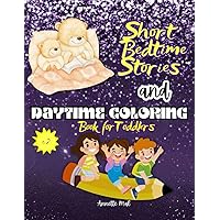 Short Bedtime Stories and Daytime Coloring Book for Toddlers: – Entertaining, Inspiring and Educational Tales for Babies and Kids Ages 2-10 | Learning ... Building Moral Booklet | Relaxing and