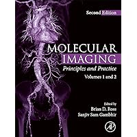 Molecular Imaging: Principles and Practice Molecular Imaging: Principles and Practice Hardcover Kindle