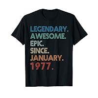 Legendary Awesome Epic Since January 1977 Birthday Gifts T-Shirt