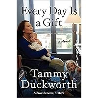 Every Day Is a Gift: A Memoir Every Day Is a Gift: A Memoir Hardcover Audible Audiobook Kindle Paperback Audio CD