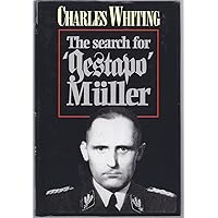 The Search for Gestapo Müller The Search for Gestapo Müller Hardcover Kindle