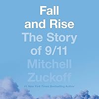 Fall and Rise: The Story of 9/11 Fall and Rise: The Story of 9/11 Audible Audiobook Kindle Paperback Hardcover Audio CD