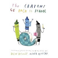 The Crayons Go Back to School The Crayons Go Back to School Hardcover Kindle
