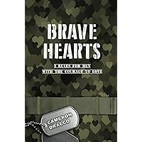 Brave Hearts: 3 Rules for Men with the Courage to Love
