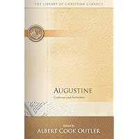 Augustine: Confessions and Enchiridion Augustine: Confessions and Enchiridion Paperback Mass Market Paperback