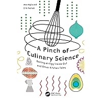 A Pinch of Culinary Science: Boiling an Egg Inside Out and Other Kitchen Tales A Pinch of Culinary Science: Boiling an Egg Inside Out and Other Kitchen Tales Kindle Hardcover