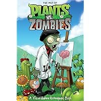 The Art of Plants vs. Zombies The Art of Plants vs. Zombies Hardcover Kindle