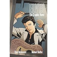 Elvis: The Graphic Novel