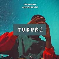 Sukura [Explicit] Sukura [Explicit] MP3 Music