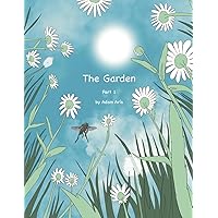 The Garden Part 1: by Adam Aris