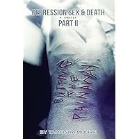 Depression Sex & Death Part II (Cutting The Pain Away Book 2) Depression Sex & Death Part II (Cutting The Pain Away Book 2) Kindle Paperback