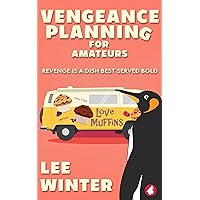Vengeance Planning for Amateurs Vengeance Planning for Amateurs Kindle Paperback