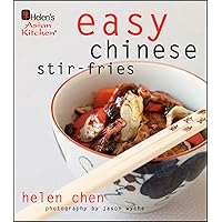 Helen's Asian Kitchen: Easy Chinese Stir-Fries Helen's Asian Kitchen: Easy Chinese Stir-Fries Hardcover