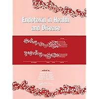 Endotoxin in Health and Disease Endotoxin in Health and Disease Hardcover Kindle