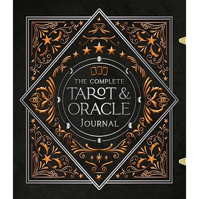The Complete Tarot and Oracle Journal: (with Metal Closures and Two Ribbon Markers) [Book]