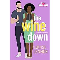 The Wine Down: A Friends to Lovers Romance (The Meet Cute Book Club) The Wine Down: A Friends to Lovers Romance (The Meet Cute Book Club) Kindle Paperback