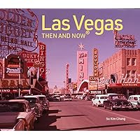 Las Vegas Then and Now® Las Vegas Then and Now® Hardcover Kindle Paperback Flexibound