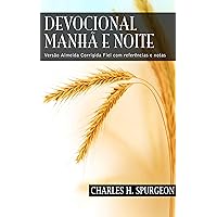 Devocional Manhã & Noite: Versão Almeida Corrigida Fiel com referências e notas (Portuguese Edition)