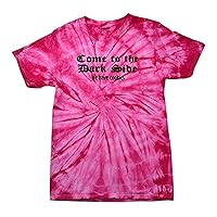 Come to The Dark Side We Have Cookies Funny Novelty Retro Cool Humorous Classic Oneliner Tee -pinktiedye-Small