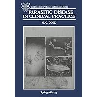 Parasitic Disease in Clinical Practice (The Bloomsbury Series in Clinical Science) Parasitic Disease in Clinical Practice (The Bloomsbury Series in Clinical Science) Kindle Hardcover Paperback