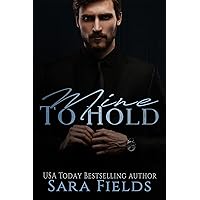 Mine to Hold: A Dark Mafia Romance (Kept as His Book 2) Mine to Hold: A Dark Mafia Romance (Kept as His Book 2) Kindle Audible Audiobook Paperback