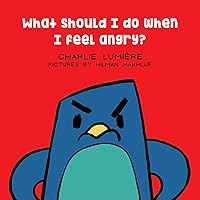 What should I do when I feel angry? (What Should I Do When I Feel...) What should I do when I feel angry? (What Should I Do When I Feel...) Kindle Paperback