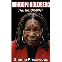 Whoopi Goldberg: biography book (whoopi goldberg new book 1)