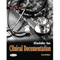 Guide to Clinical Documentation Guide to Clinical Documentation Paperback Kindle