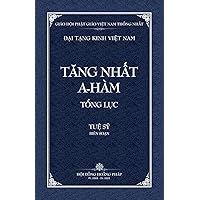 Thanh Van Tang: Tang Nhat A-ham Tong Luc - Bia Mem (Dai Tang Kinh Viet Nam) (Vietnamese Edition)