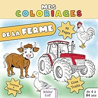 Mes Coloriages de La Ferme Fun et Varié - 25 Dessins Uniques sur 50 Pages pour les Enfants de 4 à 84 Ans: Inclut 10 Dessins Supplémentaires à Télécharger (French Edition)