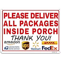Please Deliver All Packages Inside Porch,Delivery Sign for Delivery Driver 9