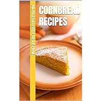 Cornbread Recipes
