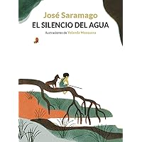 El silencio del agua / The Silence of Water (Spanish Edition) El silencio del agua / The Silence of Water (Spanish Edition) Hardcover Kindle