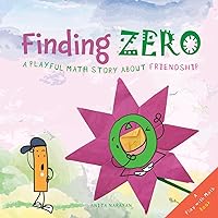 Finding Zero: A playful math story about friendship (Play with Math)